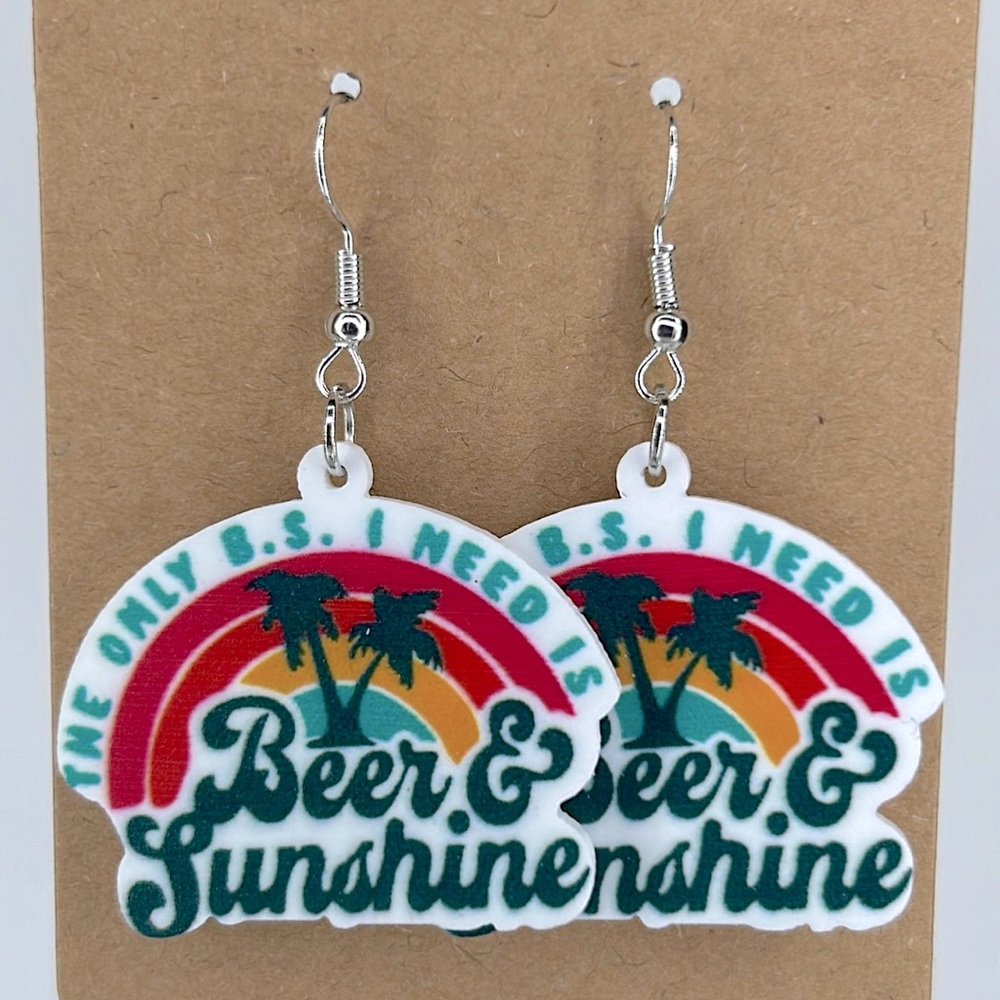 (Last Pair) “The only B.S. I need is Beer and Sunshine” Acrylic Earrings - Picture 4 of 4